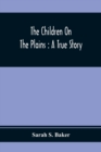 Image for The Children On The Plains : A True Story