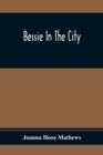 Image for Bessie In The City