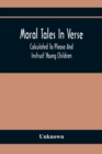 Image for Moral Tales In Verse