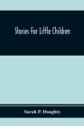 Image for Stories For Little Children