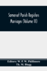 Image for Somerset Parish Registers. Marriages (Volume Iii)