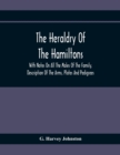 Image for The Heraldry Of The Hamiltons