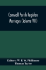 Image for Cornwall Parish Registers. Marriages (Volume Viii)