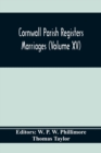 Image for Cornwall Parish Registers. Marriages (Volume Xv)