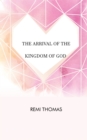 Image for Arrival of the Kingdom of God