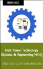 Image for Heat Power Technology: Diploma &amp; Engineering MCQ