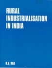 Image for Rural Industrialisation in India: The Changing Profile