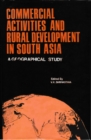 Image for Commercial Activities and Rural Development in South Asia (A Geographical Study)