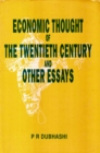 Image for Economic Thought Of The Twentieth Century And Other Essays