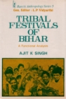 Image for Tribal Festivals of Bihar: A Functional Analysis