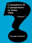 Image for Committies And Commissions In India 1947-73 Volume-7 (1966)