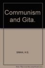 Image for Communism And Gita A Philosophico-Ethical Study