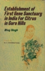 Image for Establishment Of First Gene Sanctuary In India For Citrus In Garo Hills