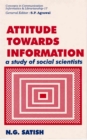 Image for Attitude towards Information: A Study of Social Scientists