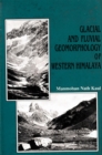 Image for Glacial And Fluvial Geomorphology Of Western Himalaya (Liddar Valley)