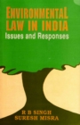 Image for Environmental Law in India: Issues and Responses