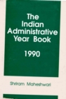 Image for Indian Administrative Year Book 1990