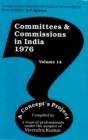 Image for Committees and Commissions in India 1976 Volume 14: A Concept&#39;s Project (Concepts in Communication Informatics and Librarianship-50)