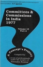 Image for Committees and Commissions in India 1977 Volume 15 Part-A: A Concept&#39;s Project (Concepts in Communication Informatics and Librarianship-51)