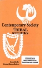 Image for Contemporary Society Tribal Studies: Development Issues, Transition and Change (Volume-2)