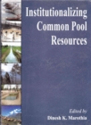 Image for Institutionalizing Common Pool Resources