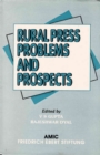 Image for Rural Press Problems and Prospects: Proceedings of the Seminars Organised at Jaipur, Dhenkanal and Madras During 1994