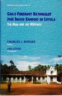 Image for Goa&#39;s Foremost Nationalist: Jose Inacio Candido De Loyola (The Man And His Writings)