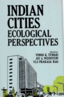 Image for Indian Cities Ecological Perspectives