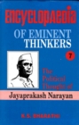Image for Encyclopaedia of Eminent Thinkers Volume-7 (The Political Thought Of Jayaprakash Narayan)