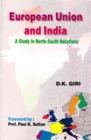 Image for European Union And India  A Study In North-South Relations
