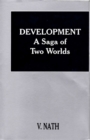 Image for Development a Saga of Two Worlds