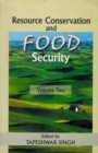 Image for Resource Conservation and Food Security: An Indian Experience Volume-2