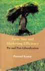 Image for Farm Size and Marketing Efficiency Pre and Post-Liberalization