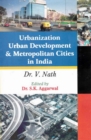 Image for Urbanization, Urban Development and Metropolitan Cities in India