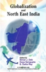 Image for Globalization and North East India