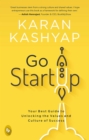 Image for Go Start Up: Your Best Guide to Unlocking the Values and Culture of Success