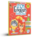 Image for 201 English Activity Book - Fun Activities and Grammar Exercises for Children Alphabet &amp; Words, Rhyming &amp; Opposites