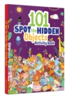 Image for 101 Spot the Hidden Objects Activity Book