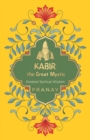 Image for Kabir, the Great Mystic