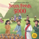 Image for Jesus Feeds 5000
