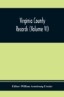 Image for Virginia County Records (Volume Vi)