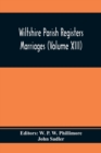 Image for Wiltshire Parish Registers Marriages (Volume Xiii)