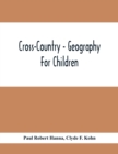 Image for Cross-Country - Geography For Children