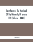 Image for Torontonensis The Year Book Of The University Of Toronto 1931 (Volume - XXXIII)