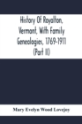 Image for History Of Royalton, Vermont, With Family Genealogies, 1769-1911 (Part Ii)