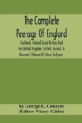 Image for The Complete Peerage Of England, Scotland, Ireland, Great Britain And The United Kingdom, Extant, Extinct, Or Dormant (Volume Iv) Dacre To Dysart