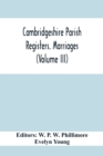 Image for Cambridgeshire Parish Registers. Marriages (Volume Iii)