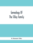 Image for Genealogy Of The Tilley Family