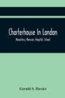 Image for Charterhouse In London
