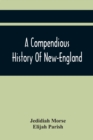 Image for A Compendious History Of New-England